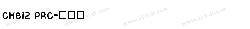CHei2 PRC字体转换